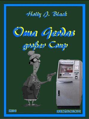 cover image of Oma Gerdas großer Coup